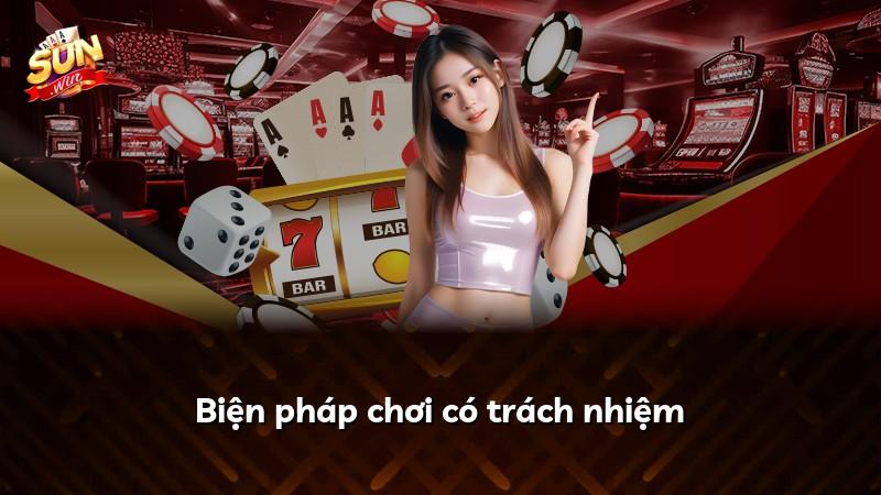 Biện pháp chơi có trách nhiệm