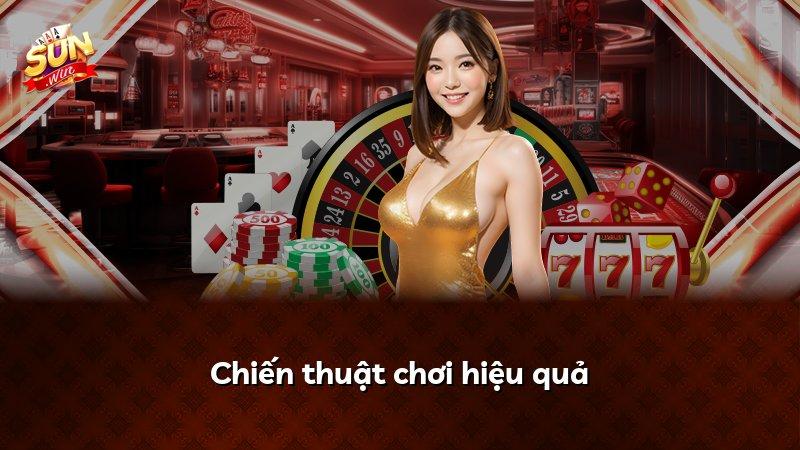 Chiến thuật chơi hiệu quả