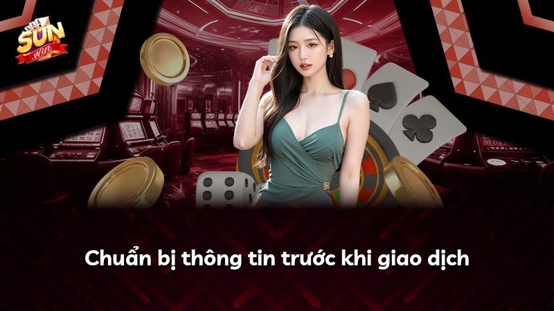 Chuẩn bị thông tin trước khi giao dịch