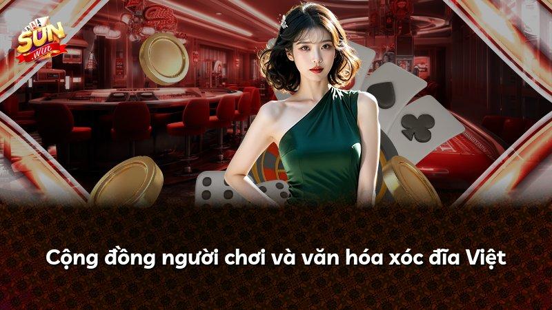 Cộng đồng người chơi và văn hóa xóc đĩa Việt