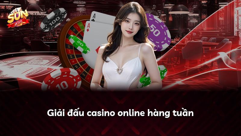Giải đấu casino online hàng tuần