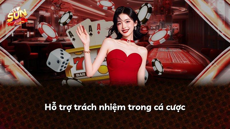Hỗ trợ trách nhiệm trong cá cược