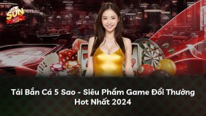 Tải Bắn Cá 5 Sao – Siêu Phẩm Game Đổi Thưởng Hot Nhất 2024